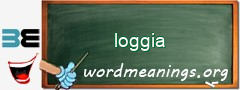WordMeaning blackboard for loggia